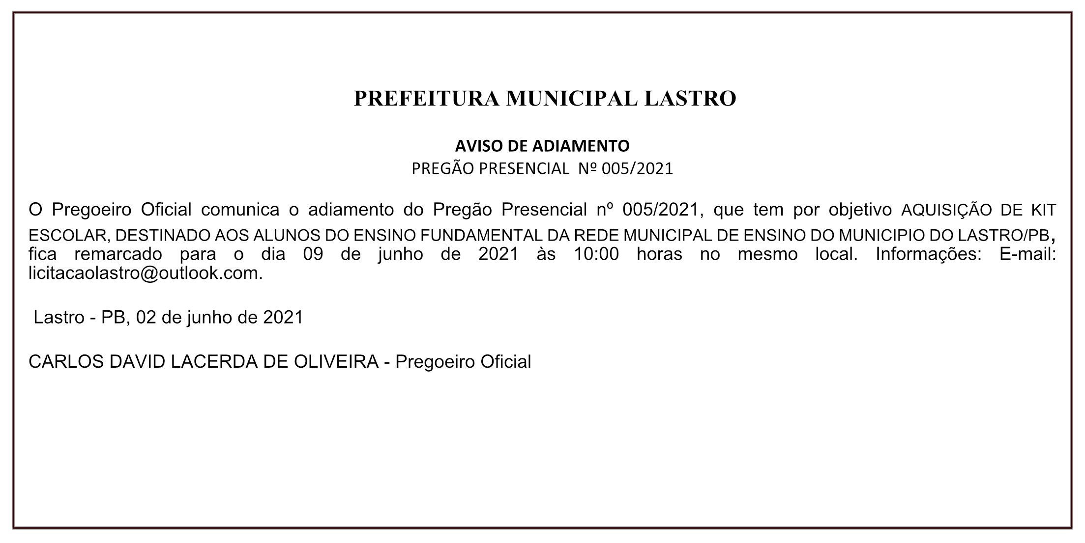 PREFEITURA MUNICIPAL DE LASTRO – AVISO DE ADIAMENTO PREGÃO PRESENCIAL Nº 005/2021