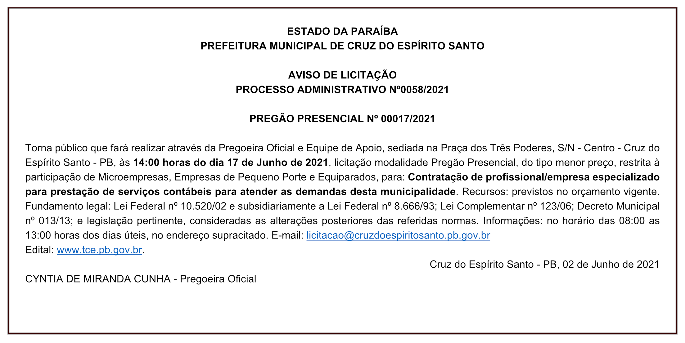 PREFEITURA MUNICIPAL DE CRUZ DO ESPÍRITO SANTO – AVISO DE LICITAÇÃO – PROCESSO ADMINISTRATIVO Nº0058/2021 – PREGÃO PRESENCIAL Nº 00017/2021