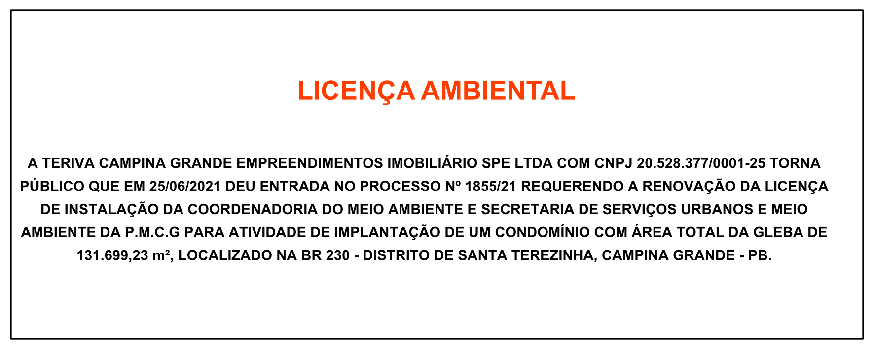 TERIVA CAMPINA GRANDE EMPREENDIMENTOS IMOBILIÁRIO SPE LTDA  – LICENÇA AMBIENTAL