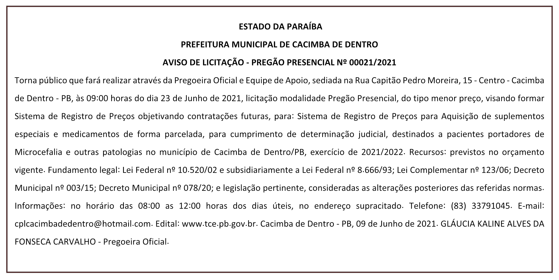 PREFEITURA MUNICIPAL DE CACIMBA DE DENTRO – AVISO DE LICITAÇÃO – PREGÃO PRESENCIAL Nº 00021/2021