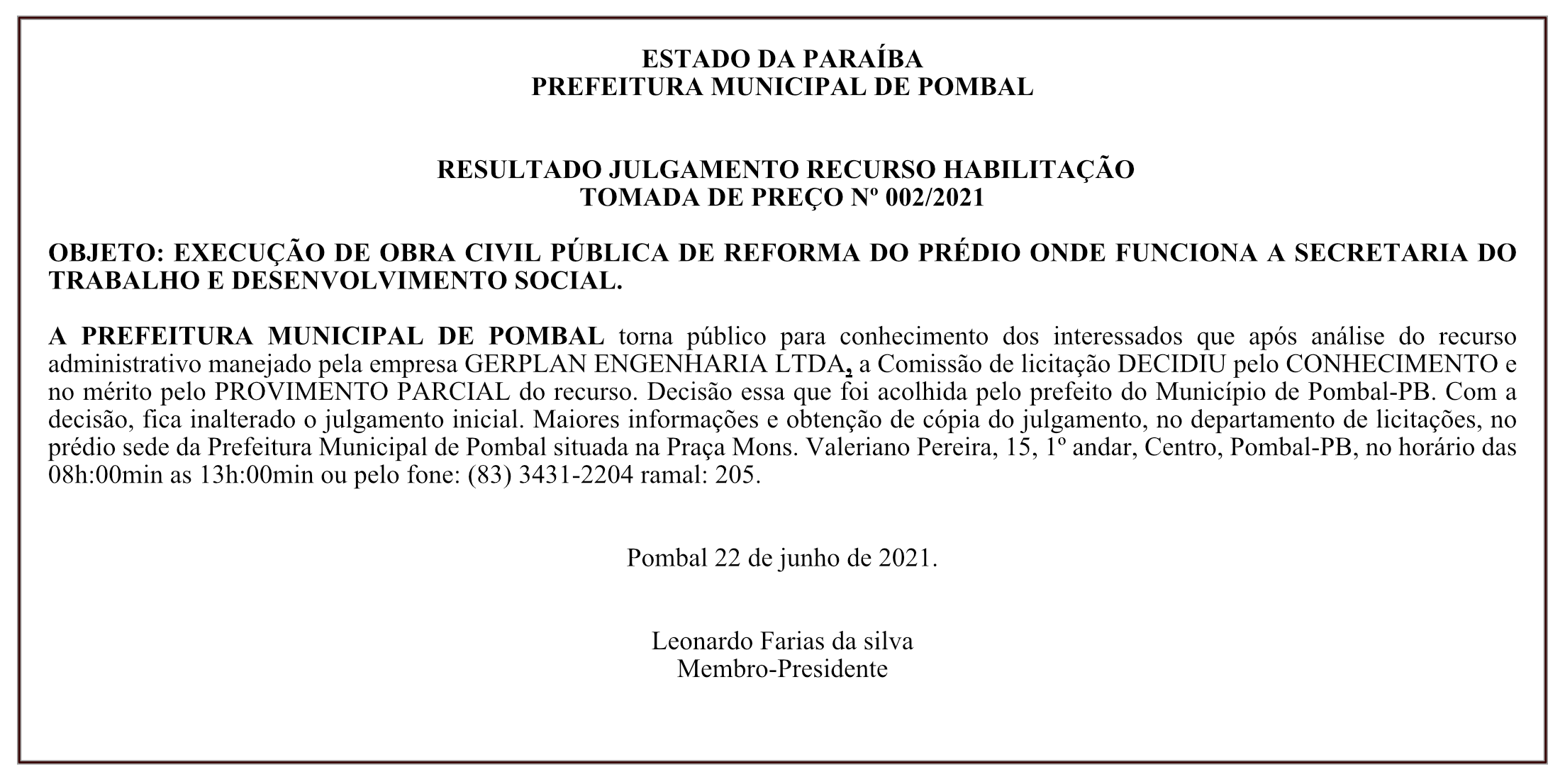 PREFEITURA MUNICIPAL DE POMBAL – RESULTADO JULGAMENTO RECURSO HABILITAÇÃO – TOMADA DE PREÇO Nº 002/2021