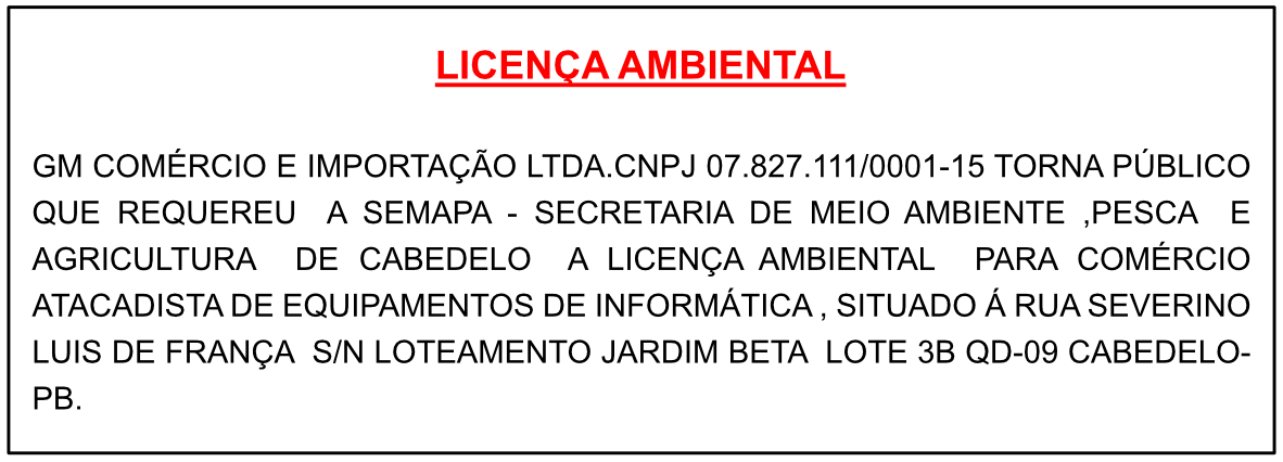 GM COMÉRCIO E IMPORTAÇÃO LTDA – LICENÇA AMBIENTAL