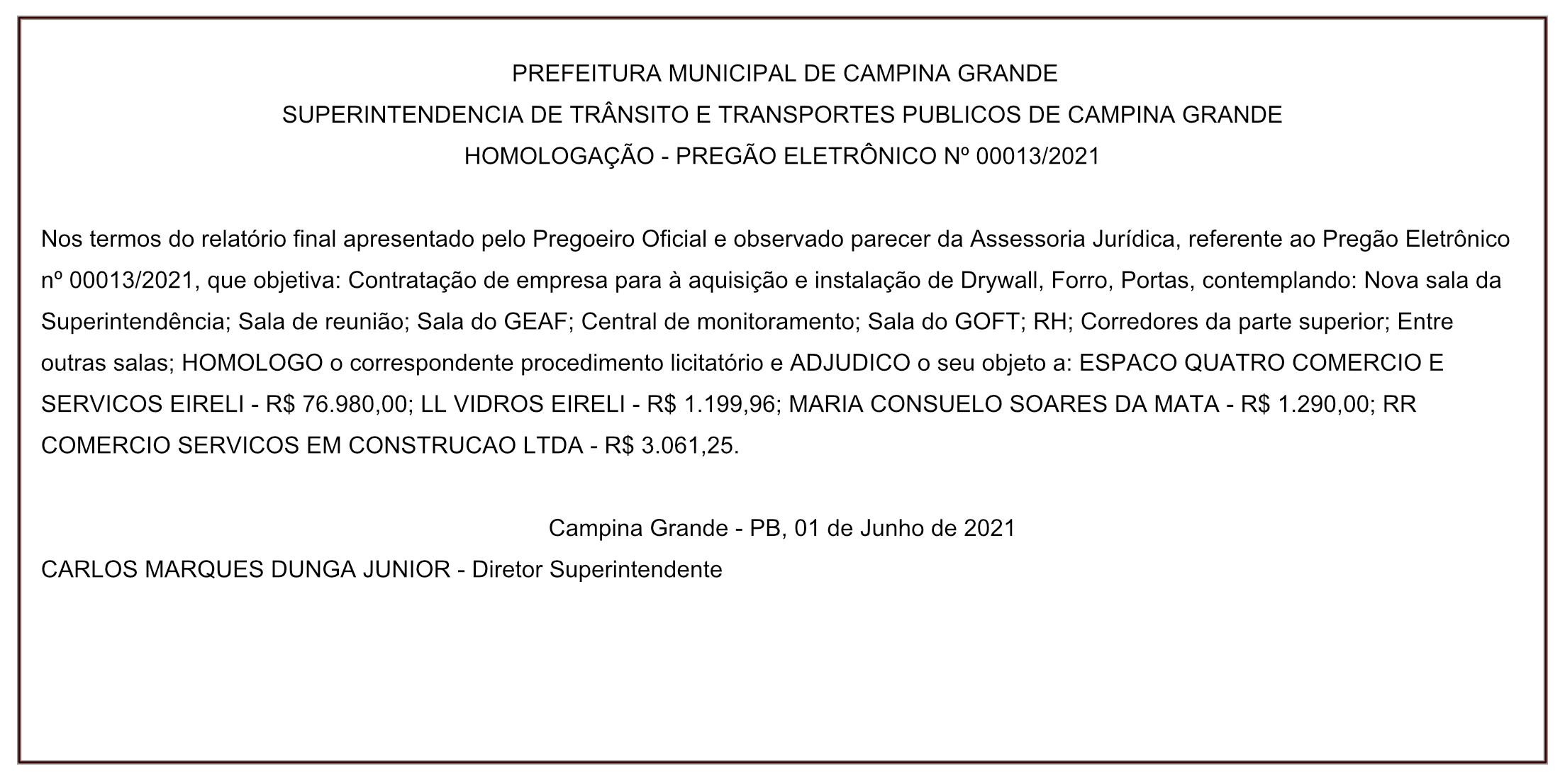 STTP – HOMOLOGAÇÃO – PREGÃO ELETRÔNICO Nº 00013/2021