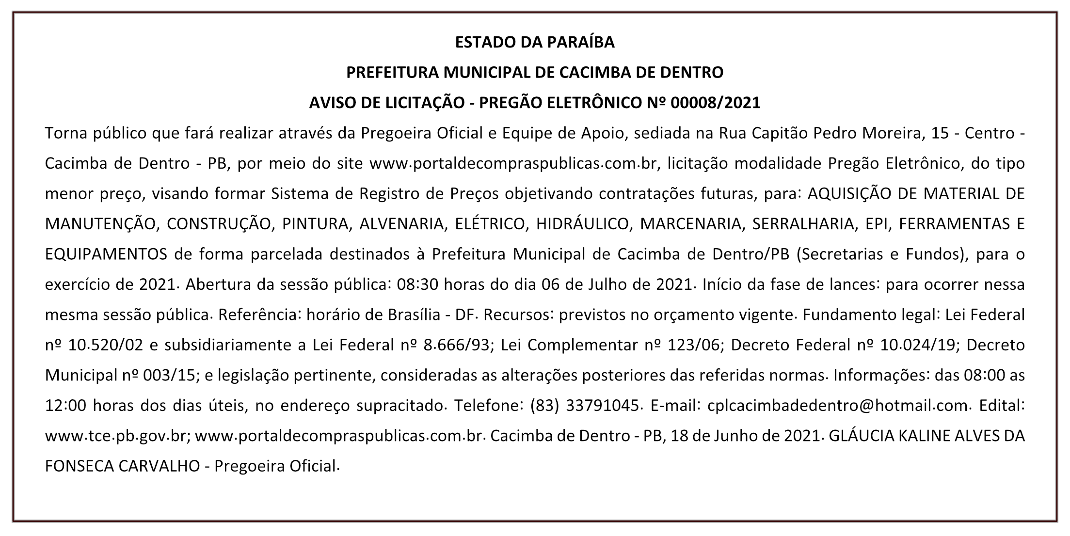 PREFEITURA MUNICIPAL DE CACIMBA DE DENTRO – AVISO DE LICITAÇÃO – PREGÃO ELETRÔNICO Nº 00008/2021