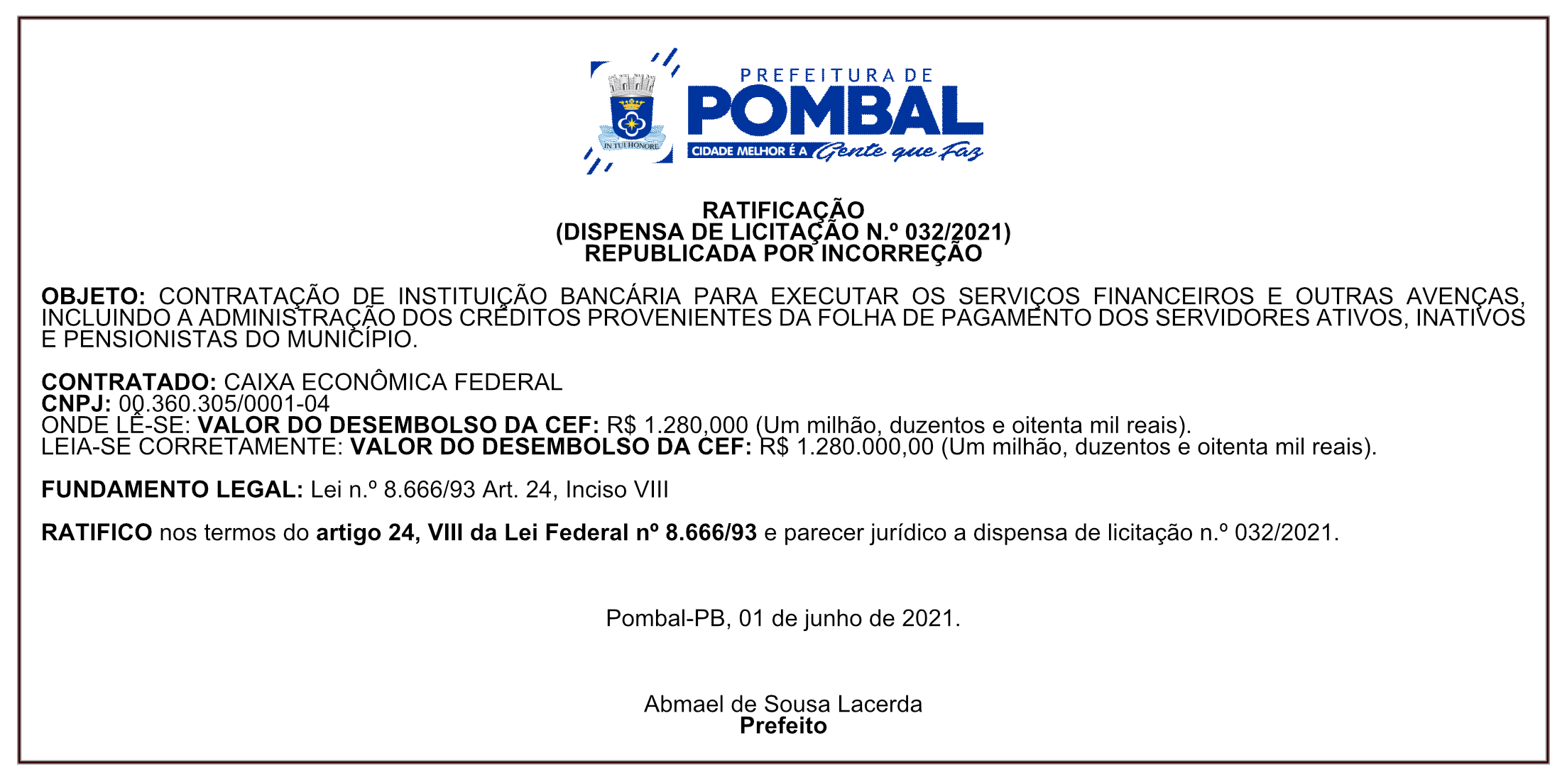 PREFEITURA MUNICIPAL DE POMBAL – RATIFICAÇÃO  (DISPENSA DE LICITAÇÃO N.º 032/2021) REPUBLICADA POR INCORREÇÃO