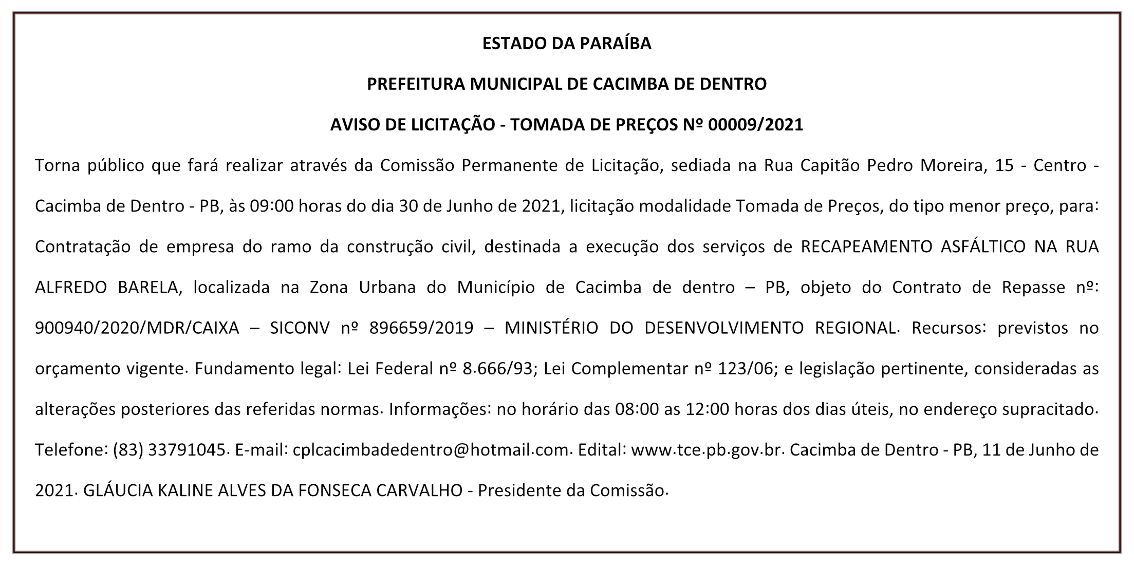 PREFEITURA MUNICIPAL DE CACIMBA DE DENTRO – AVISO DE LICITAÇÃO – TOMADA DE PREÇOS Nº 00009/2021