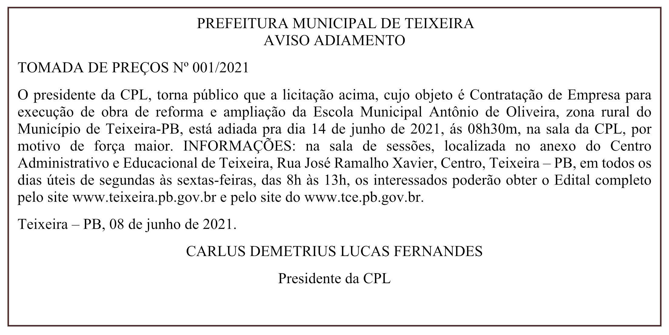 PREFEITURA MUNICIPAL DE TEIXEIRA – AVISO ADIAMENTO – TOMADA DE PREÇOS Nº 001/2021