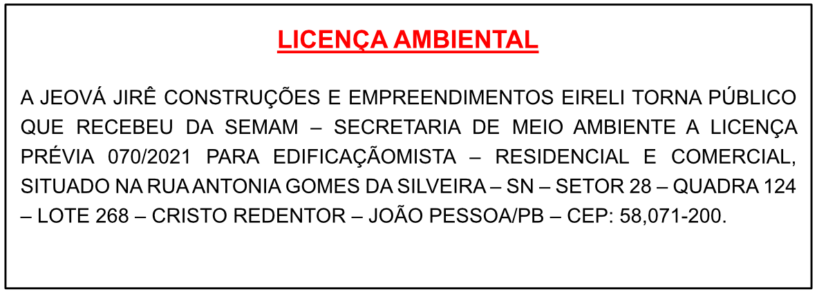 JEOVÁ JIRÊ CONSTRUÇÕES E EMPREENDIMENTOS EIRELI – LICENÇA AMBIENTAL