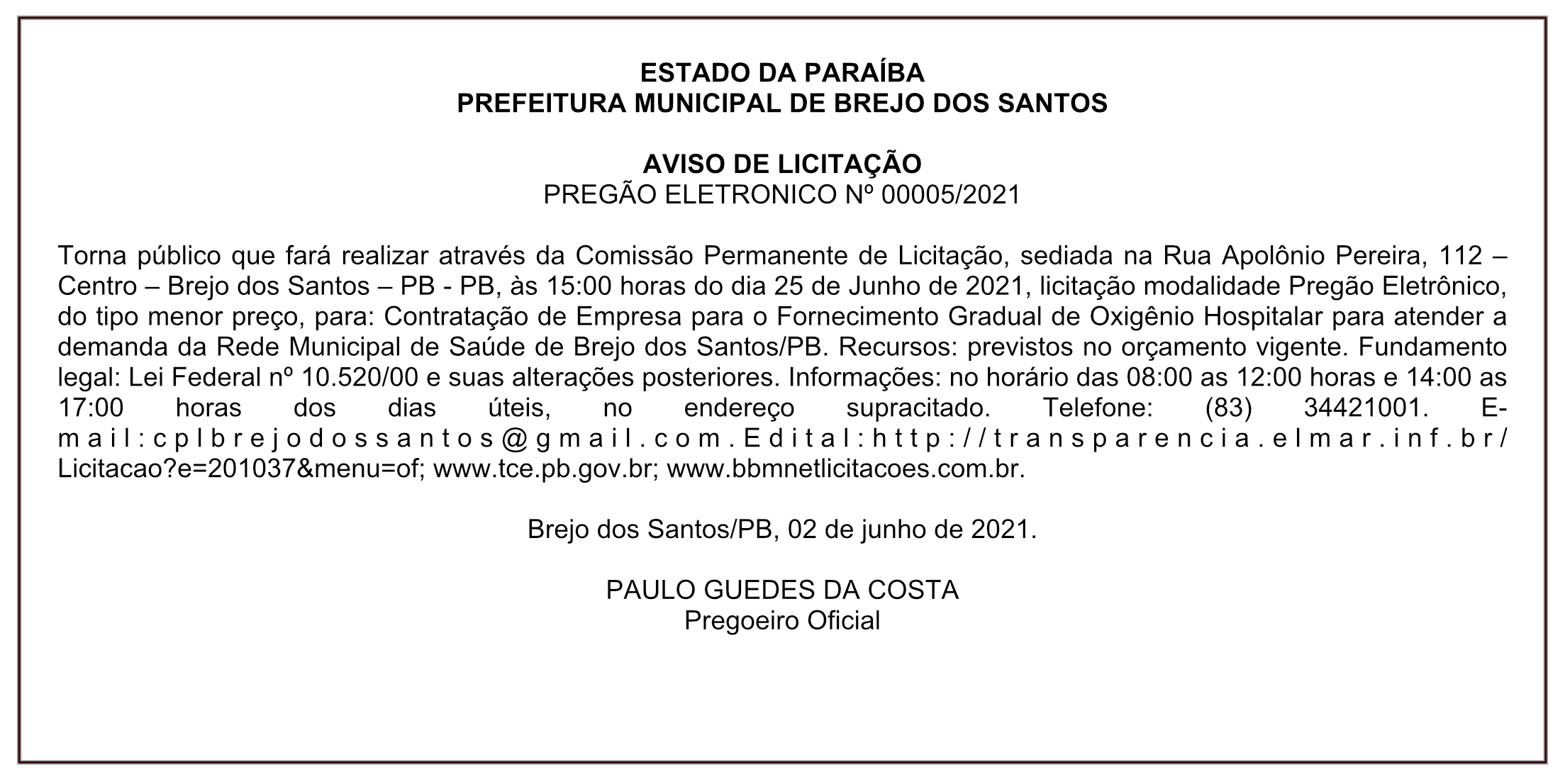 PREFEITURA MUNICIPAL DE BREJO DOS SANTOS – AVISO DE LICITAÇÃO – PREGÃO ELETRONICO Nº 00005/2021