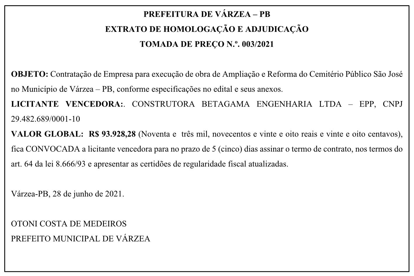 PREFEITURA DE VÁRZEA – EXTRATO DE HOMOLOGAÇÃO E ADJUDICAÇÃO – TOMADA DE PREÇO N.º. 003/2021