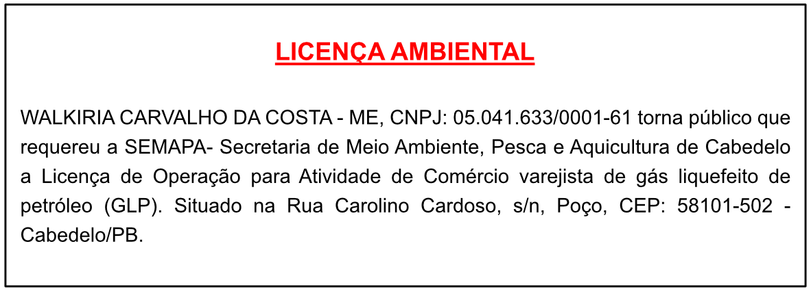 WALKIRIA CARVALHO DA COSTA – ME – LICENÇA AMBIENTAL
