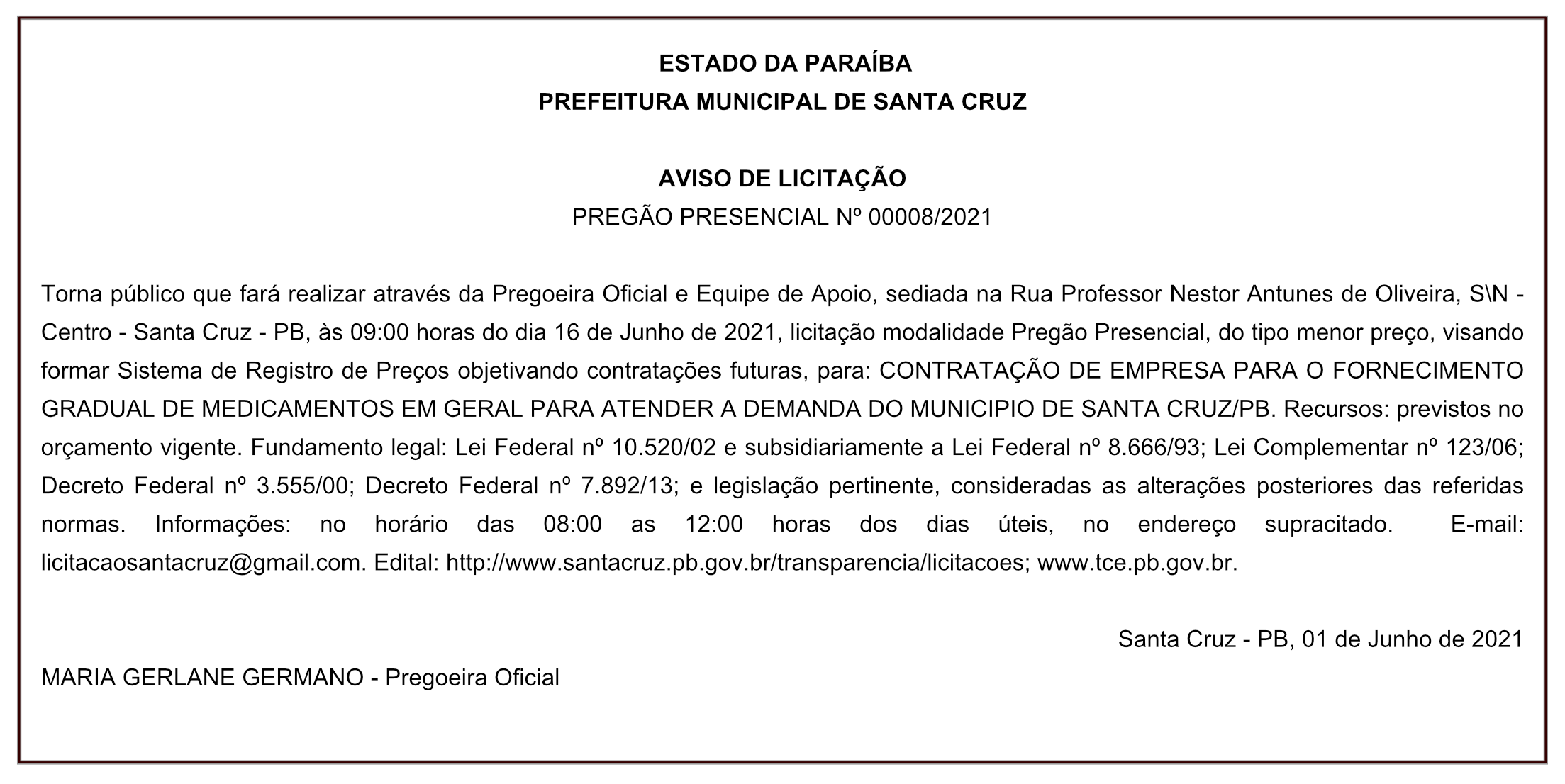 PREFEITURA MUNICIPAL DE SANTA CRUZ – AVISO DE LICITAÇÃO – PREGÃO PRESENCIAL Nº 00008/2021