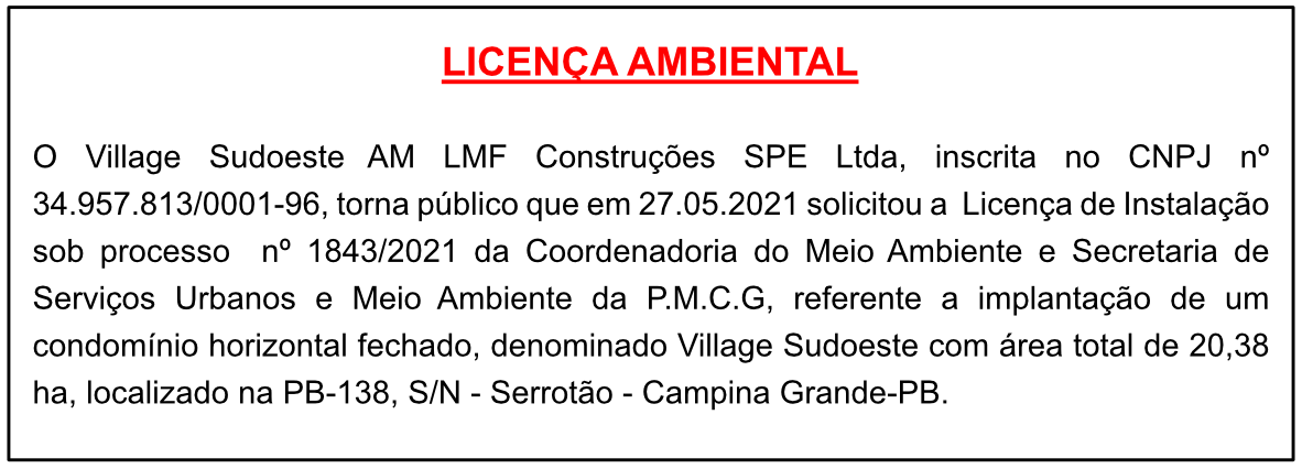 Village Sudoeste AM LMF Construções SPE Ltda – Licença Ambiental