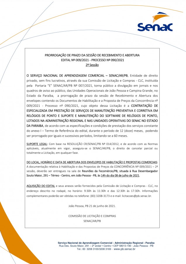 SENAC – PRORROGAÇÃO DE PRAZO DA SESSÃO DE RECEBIMENTO E ABERTURA  EDITAL Nº 009/2021 – PROCESSO Nº 090/2021 2ª Sessão