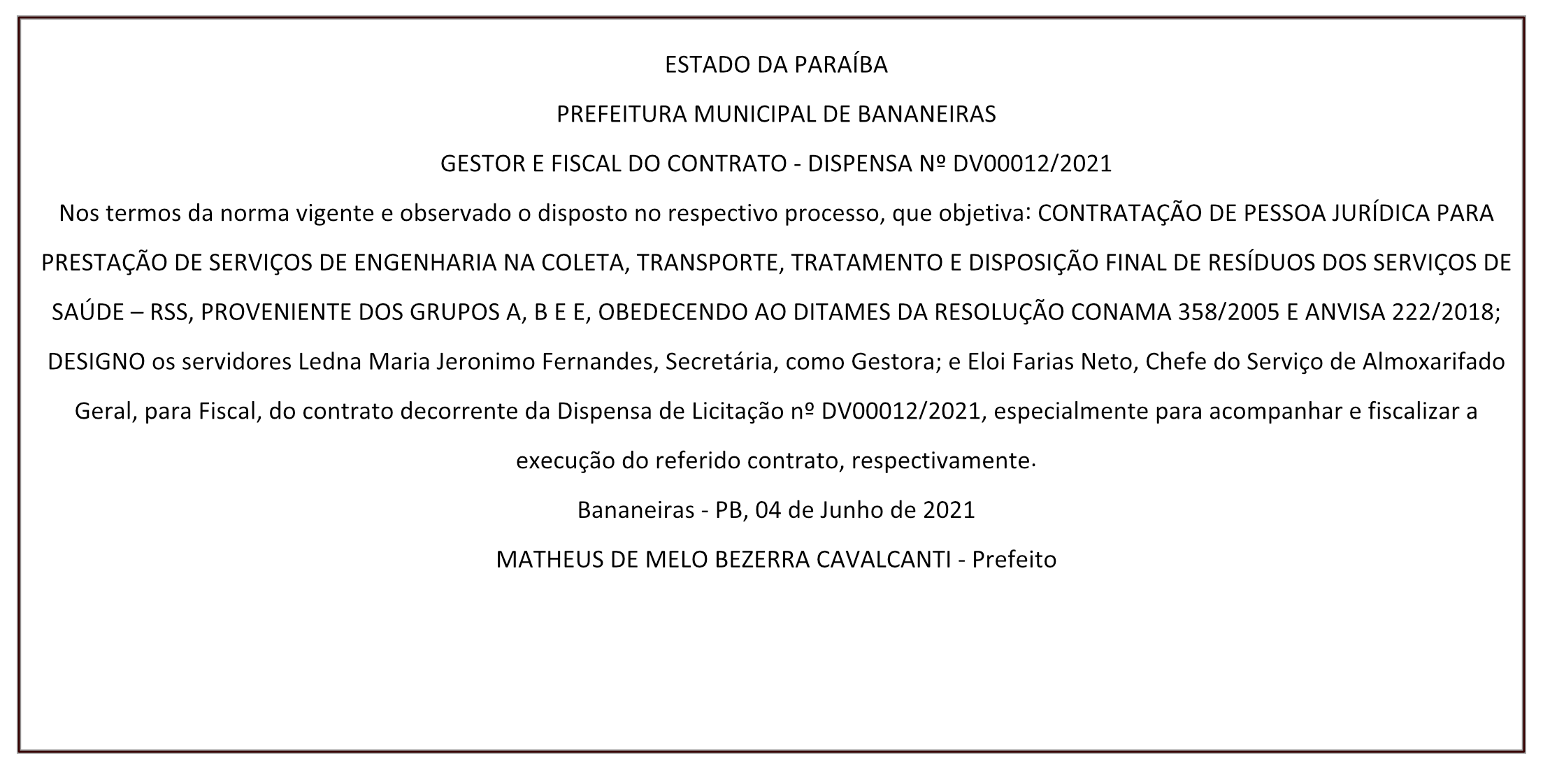 PREFEITURA MUNICIPAL DE BANANEIRAS – GESTOR E FISCAL DO CONTRATO – DISPENSA Nº DV00012/2021