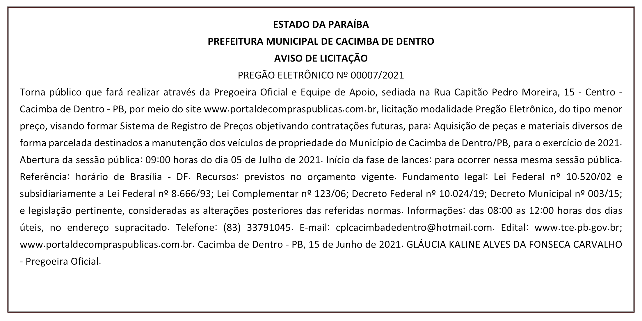 PREFEITURA MUNICIPAL DE CACIMBA DE DENTRO – AVISO DE LICITAÇÃO – PREGÃO ELETRÔNICO Nº 00007/2021