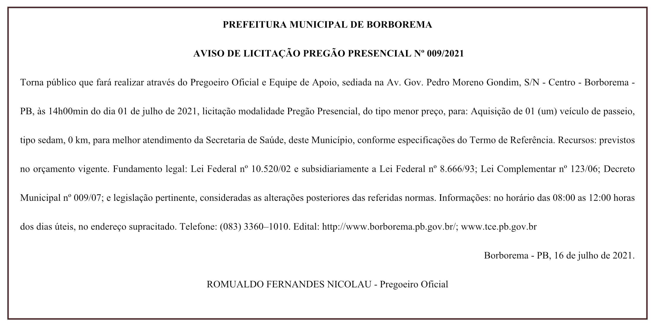 PREFEITURA MUNICIPAL DE BORBOREMA – AVISO DE LICITAÇÃO – PREGÃO PRESENCIAL Nº 009/2021