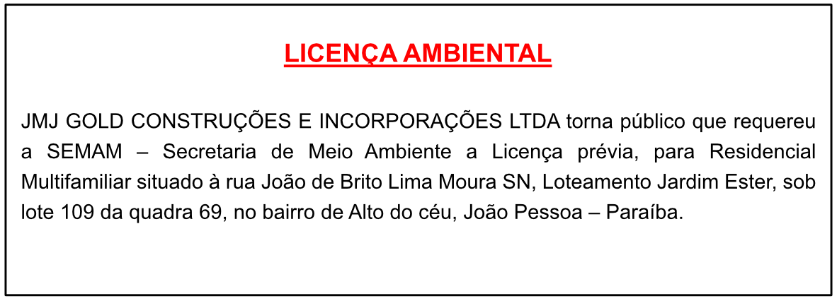 JMJ GOLD CONSTRUÇÕES E INCORPORAÇÕES LTDA – LICENÇA AMBIENTAL (PRÉVIA)