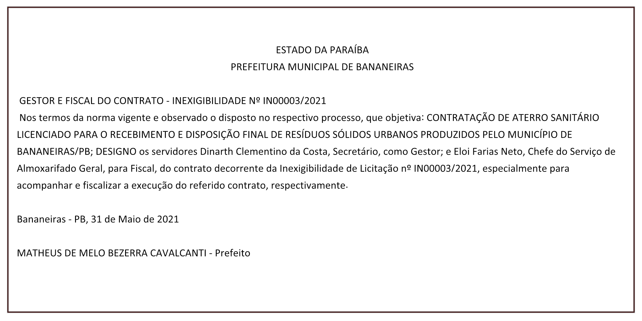 PREFEITURA MUNICIPAL DE BANANEIRAS – GESTOR E FISCAL DO CONTRATO – INEXIGIBILIDADE Nº IN00003/2021