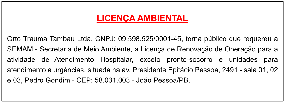 Orto Trauma Tambau Ltda – Licença Ambiental
