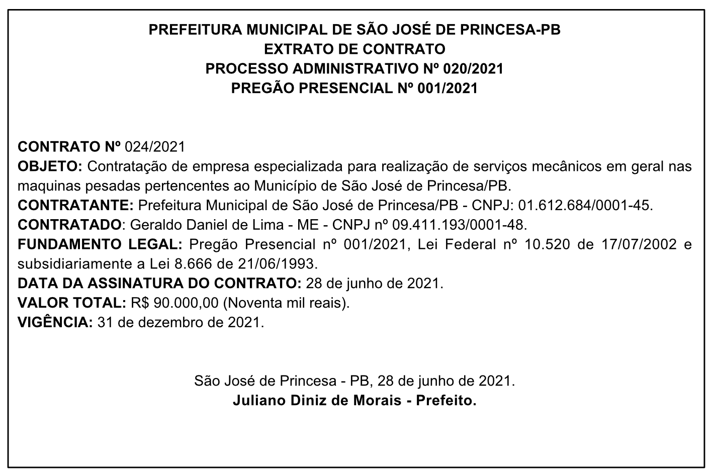 PREFEITURA MUNICIPAL DE SÃO JOSÉ DE PRINCESA – EXTRATO DE CONTRATO – PROCESSO ADMINISTRATIVO Nº 020/2021 – PREGÃO PRESENCIAL Nº 001/2021