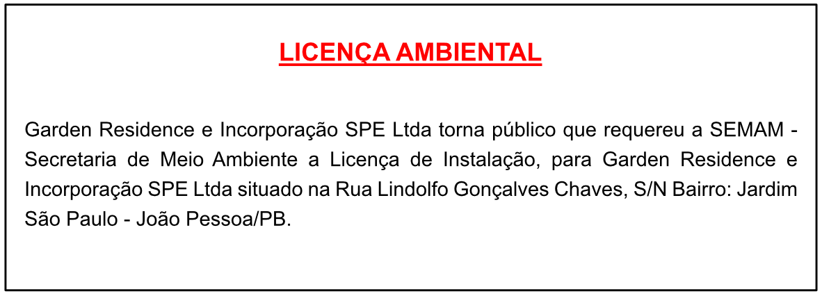 Garden Residence e Incorporação SPE Ltda – Licença Ambiental