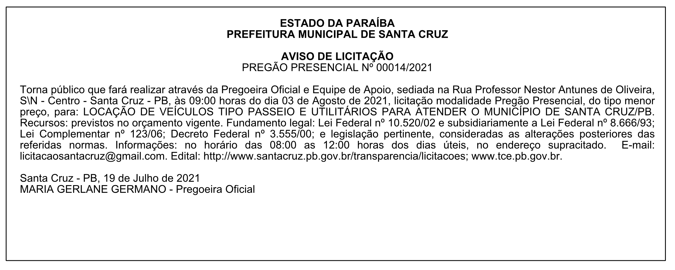 PREFEITURA MUNICIPAL DE SANTA CRUZ – AVISO DE LICITAÇÃO – PREGÃO PRESENCIAL Nº 00014/2021