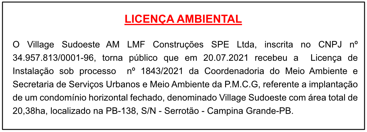 Village Sudoeste AM LMF Construções SPE Ltda – Licença Ambiental
