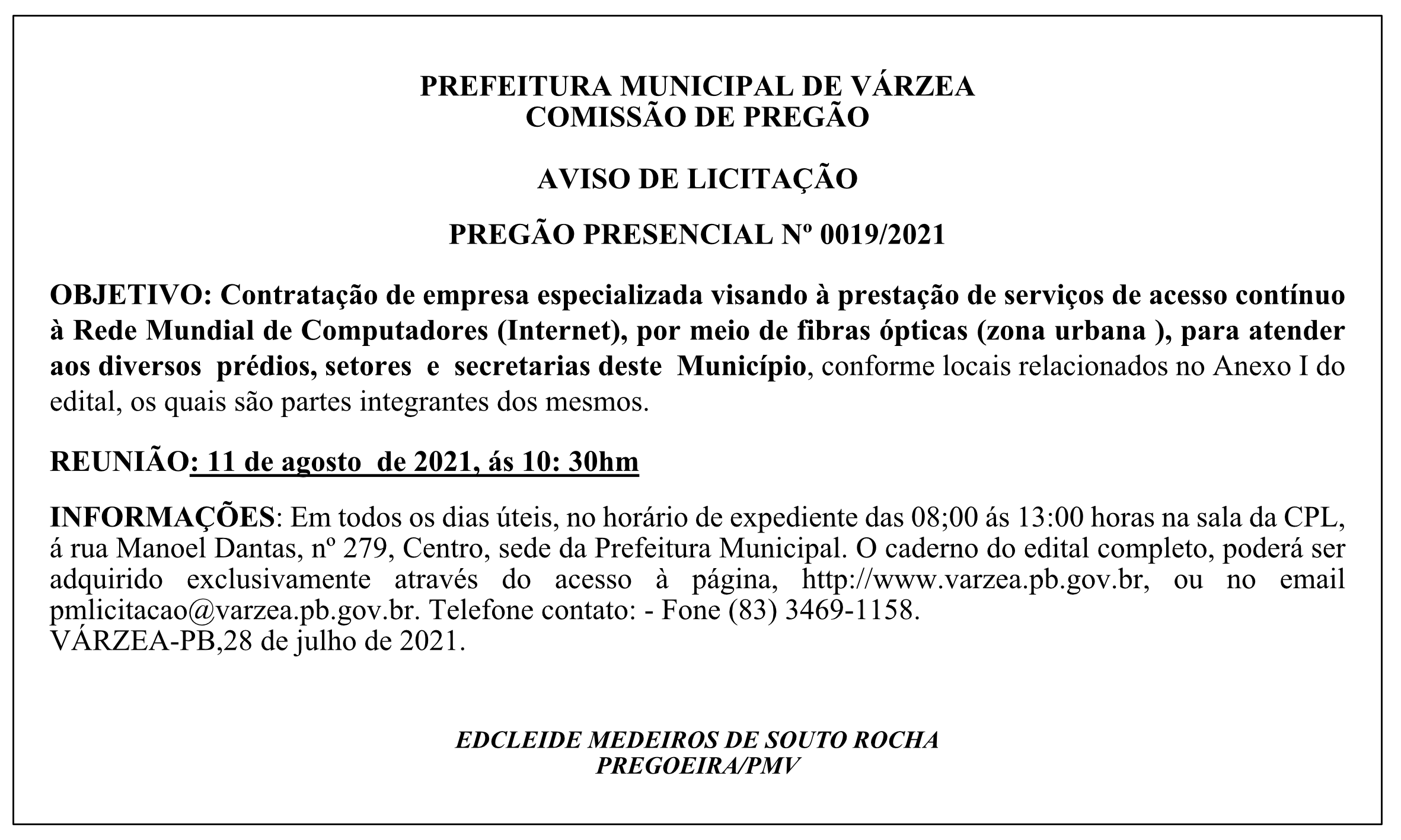 PREFEITURA MUNICIPAL DE VÁRZEA – COMISSÃO DE PREGÃO – AVISO DE LICITAÇÃO – PREGÃO PRESENCIAL Nº 0019/2021