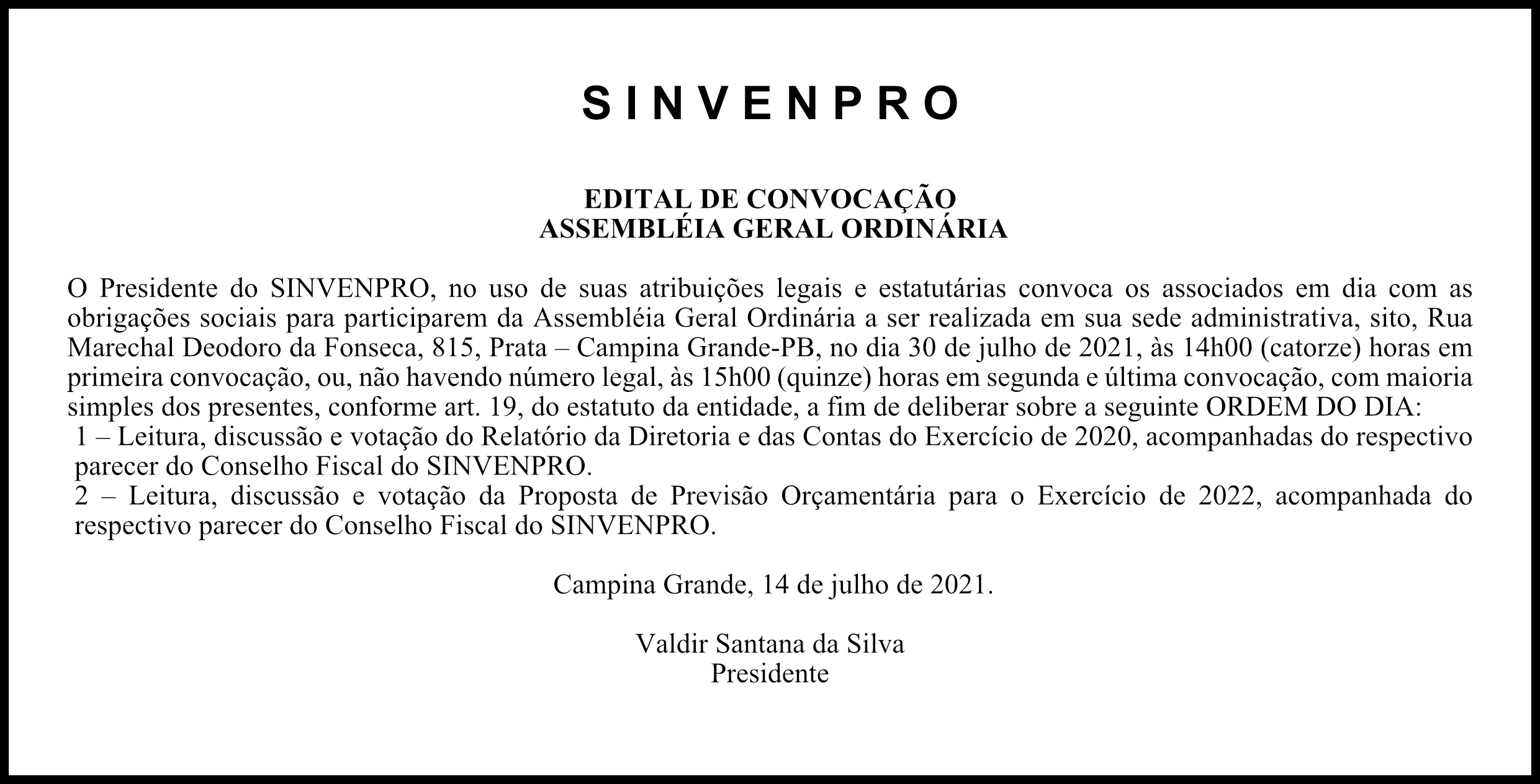 SINVENPRO – EDITAL DE CONVOCAÇÃO – ASSEMBLÉIA GERAL ORDINÁRIA