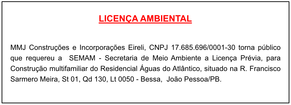 MMJ Construções e Incorporações Eireli – Licença Ambiental