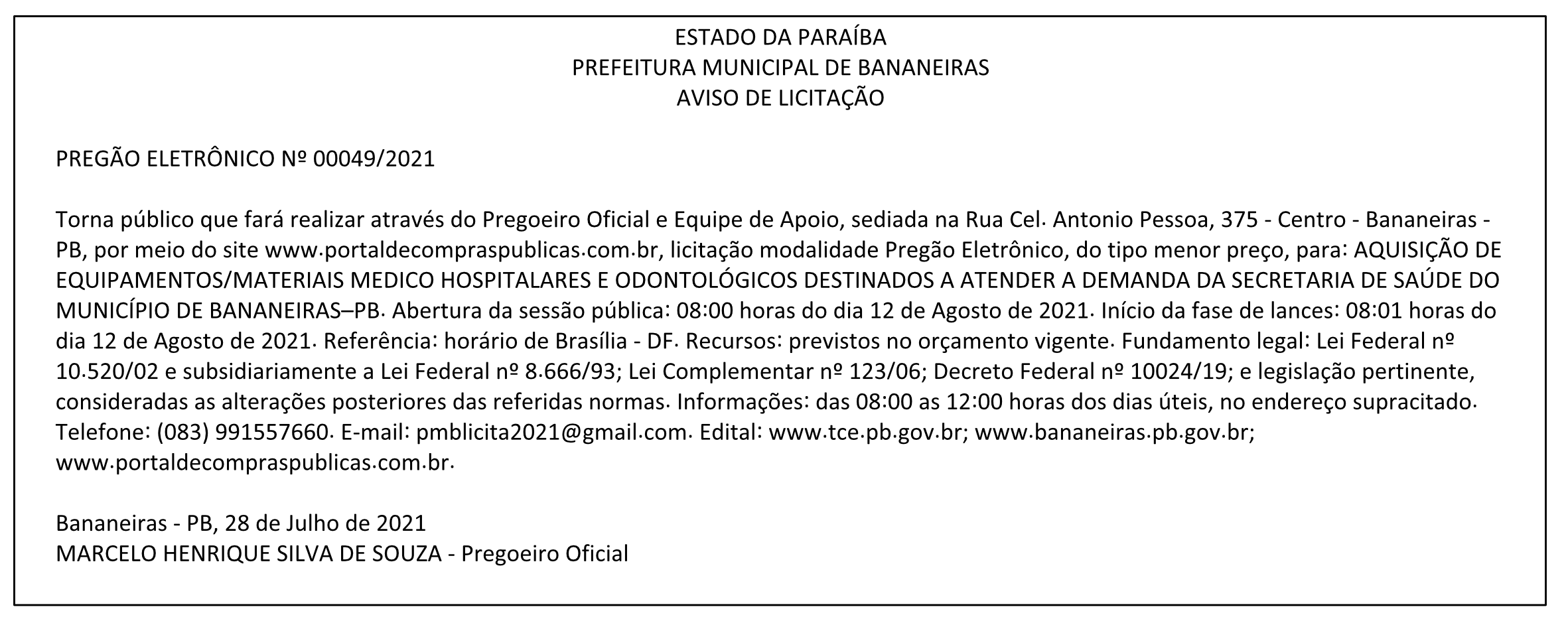 PREFEITURA MUNICIPAL DE BANANEIRAS – AVISO DE LICITAÇÃO – PREGÃO ELETRÔNICO Nº 00049/2021