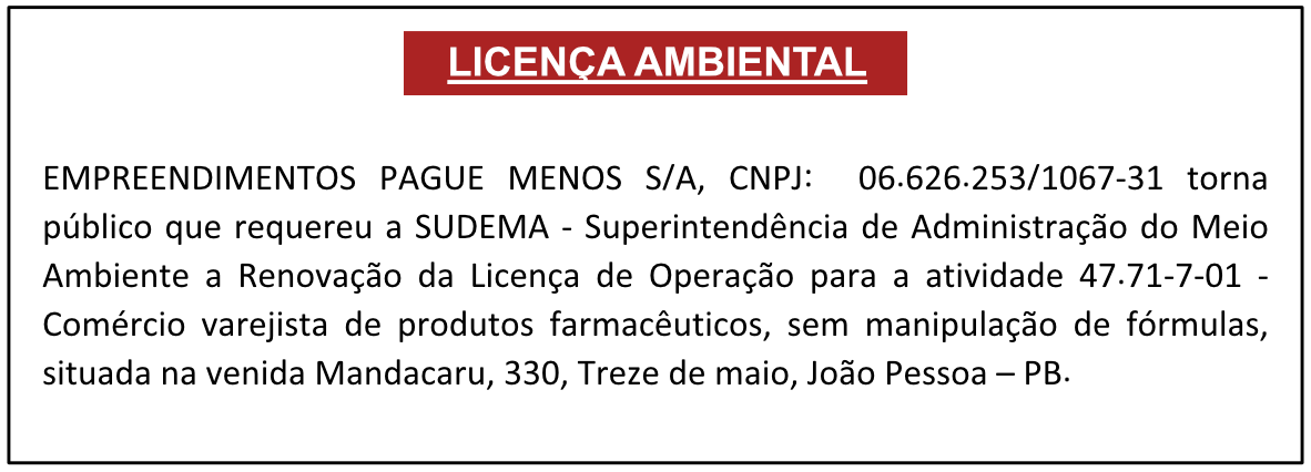 EMPREENDIMENTOS PAGUE MENOS S/A – LICENÇA AMBIENTAL