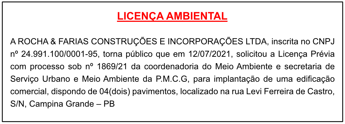 ROCHA & FARIAS CONSTRUÇÕES E INCORPORAÇÕES LTDA – LICENÇA AMBIENTAL