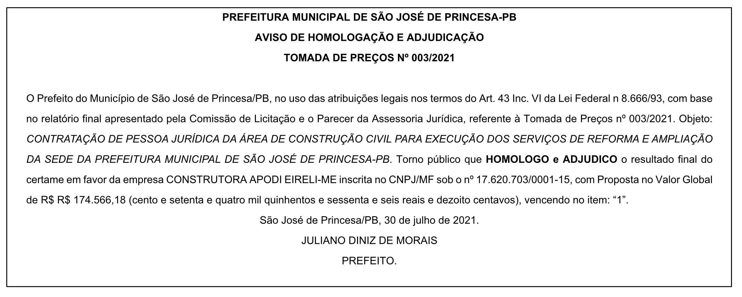 PREFEITURA MUNICIPAL DE SÃO JOSÉ DE PRINCESA – AVISO DE HOMOLOGAÇÃO E ADJUDICAÇÃO – TOMADA DE PREÇOS Nº 003/2021