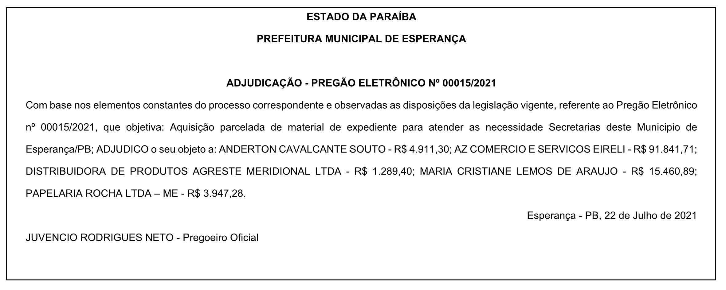 PREFEITURA MUNICIPAL DE ESPERANÇA – ADJUDICAÇÃO – PREGÃO ELETRÔNICO Nº 00015/2021