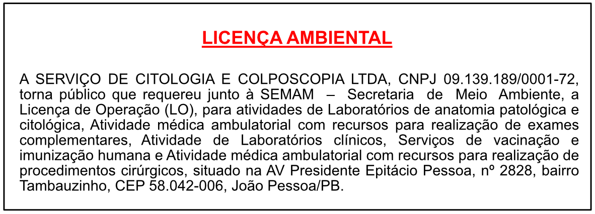 SERVIÇO DE CITOLOGIA E COLPOSCOPIA LTDA – LICENÇA AMBIENTAL