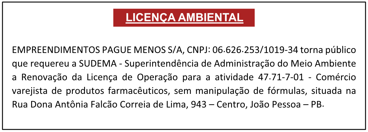 EMPREENDIMENTOS PAGUE MENOS S/A – LICENÇA AMBIENTAL