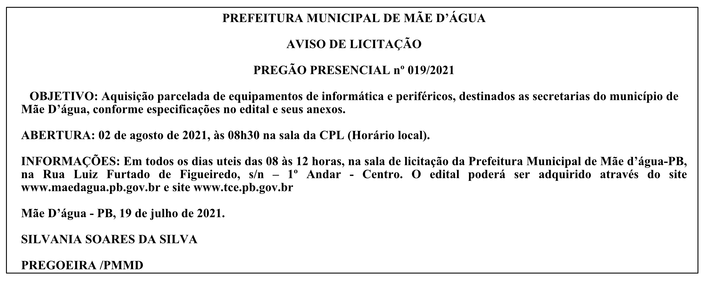PREFEITURA MUNICIPAL DE MÃE D’ÁGUA – AVISO DE LICITAÇÃO – PREGÃO PRESENCIAL Nº 019/2021