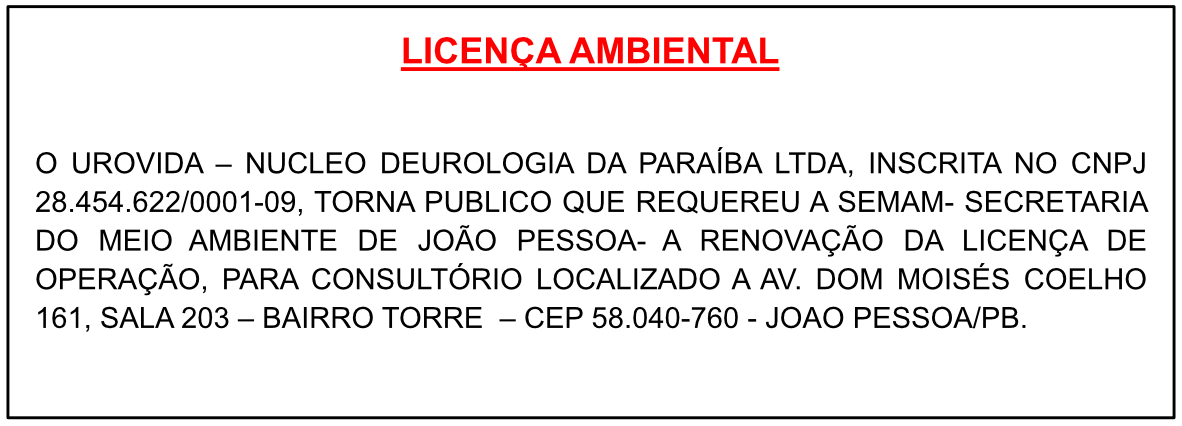 UROVIDA – NUCLEO DEUROLOGIA DA PARAÍBA LTDA – LICENÇA AMBIENTAL