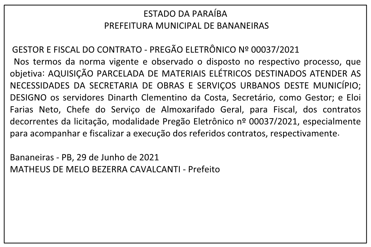 PREFEITURA MUNICIPAL DE BANANEIRAS – GESTOR E FISCAL DO CONTRATO – PREGÃO ELETRÔNICO Nº 00037/2021