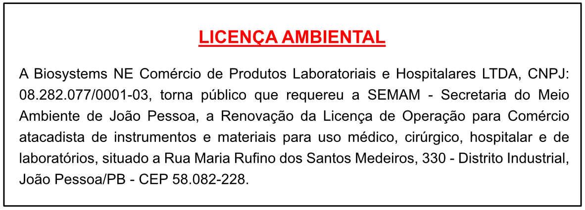 Biosystems NE Comércio de Produtos Laboratoriais e Hospitalares LTDA – Licença Ambiental