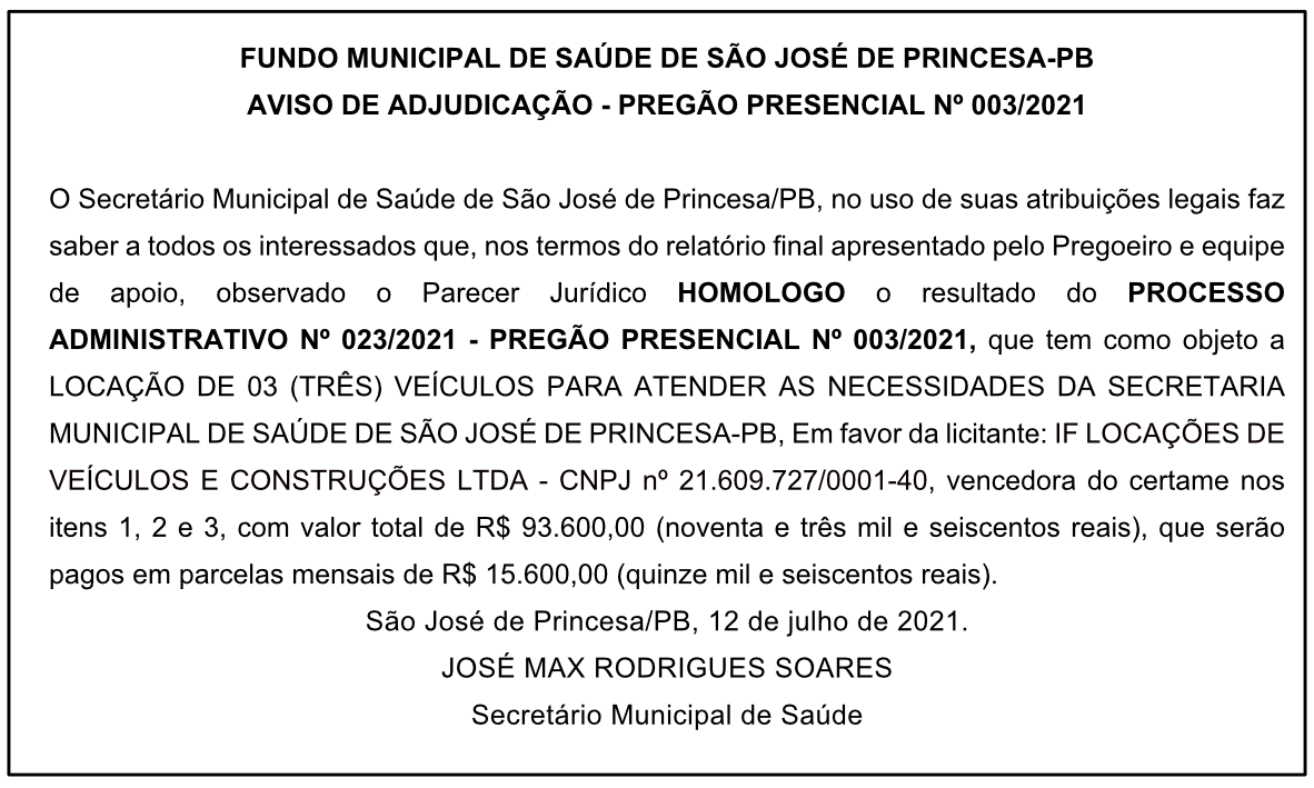 FUNDO MUNICIPAL DE SAÚDE DE SÃO JOSÉ DE PRINCESA – AVISO DE ADJUDICAÇÃO – PREGÃO PRESENCIAL Nº 003/2021