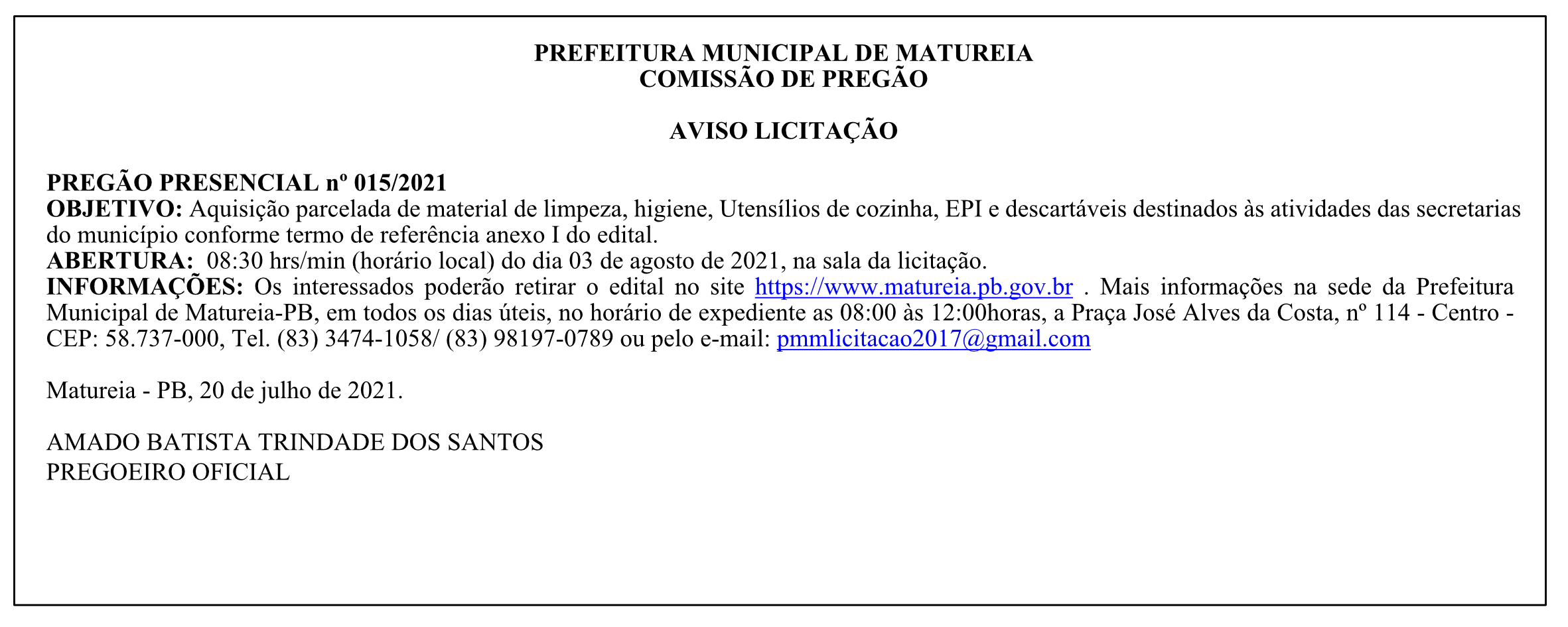 PREFEITURA MUNICIPAL DE MATUREIA – COMISSÃO DE PREGÃO – AVISO LICITAÇÃO – PREGÃO PRESENCIAL Nº 015/2021
