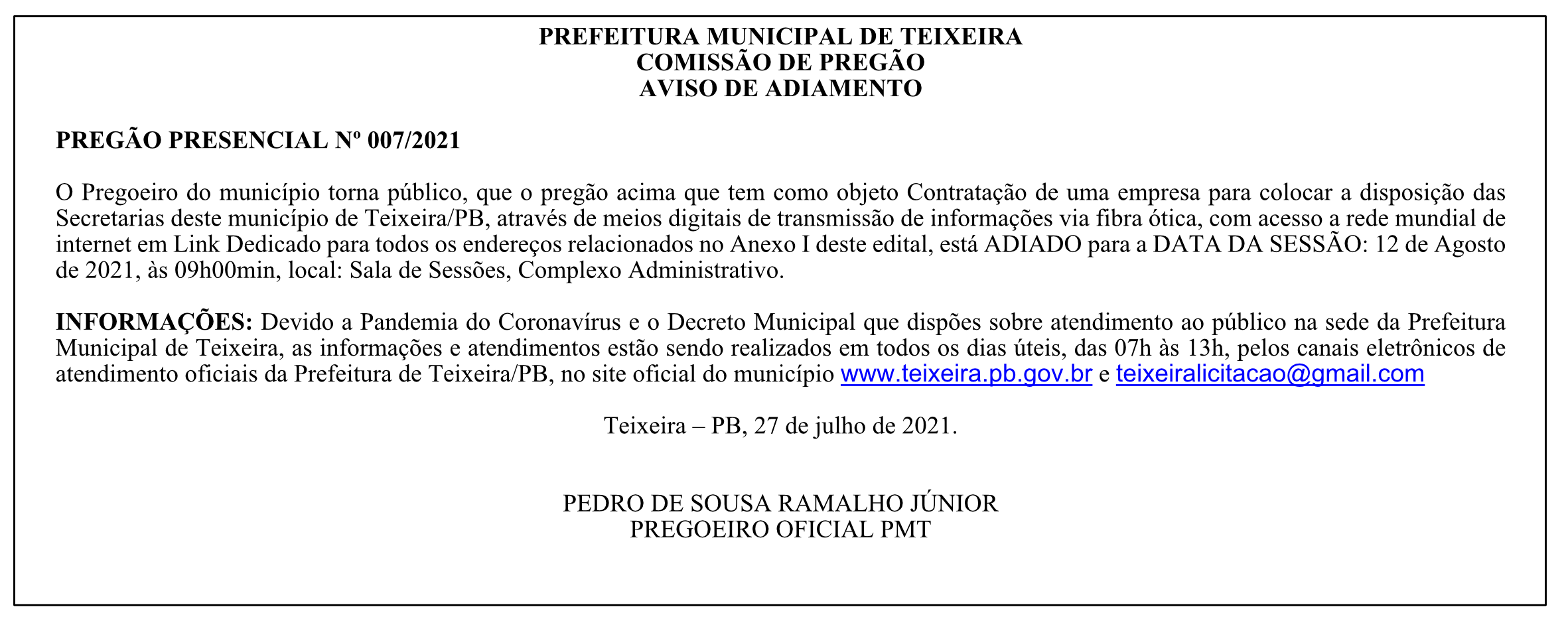 PREFEITURA MUNICIPAL DE TEIXEIRA – COMISSÃO DE PREGÃO – AVISO DE ADIAMENTO – PREGÃO PRESENCIAL Nº 007/2021