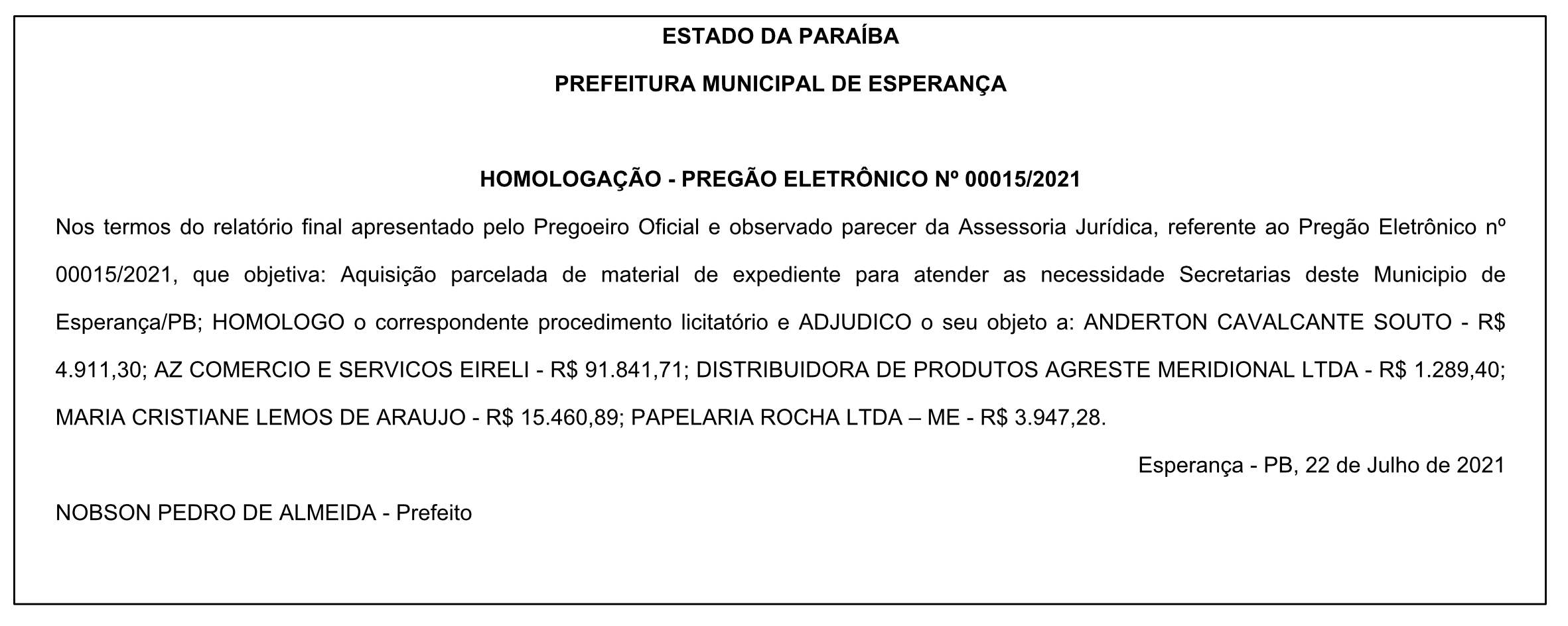 PREFEITURA MUNICIPAL DE ESPERANÇA – HOMOLOGAÇÃO – PREGÃO ELETRÔNICO Nº 00015/2021