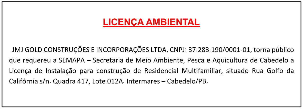 JMJ GOLD CONSTRUÇÕES E INCORPORAÇÕES LTDA – LICENÇA AMBIENTAL