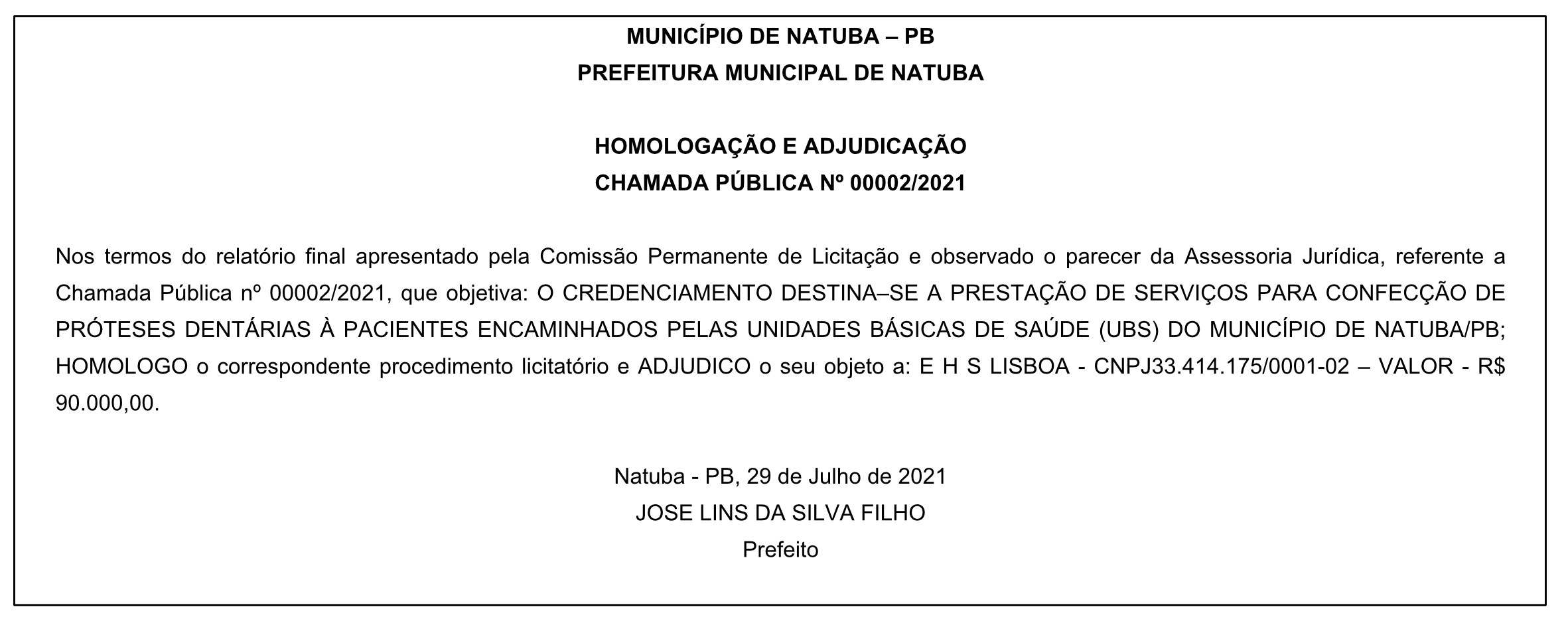 PREFEITURA MUNICIPAL DE NATUBA – HOMOLOGAÇÃO E ADJUDICAÇÃO – CHAMADA PÚBLICA Nº 00002/2021