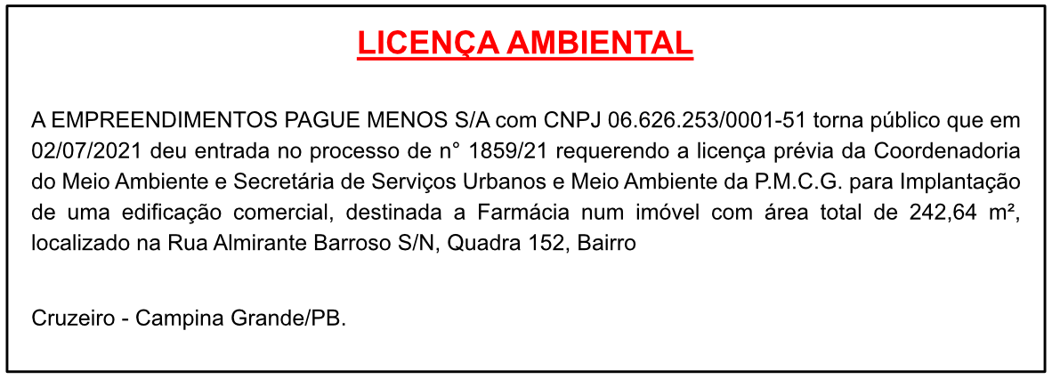 EMPREENDIMENTOS PAGUE MENOS S/A – LICENÇA AMBIENTAL