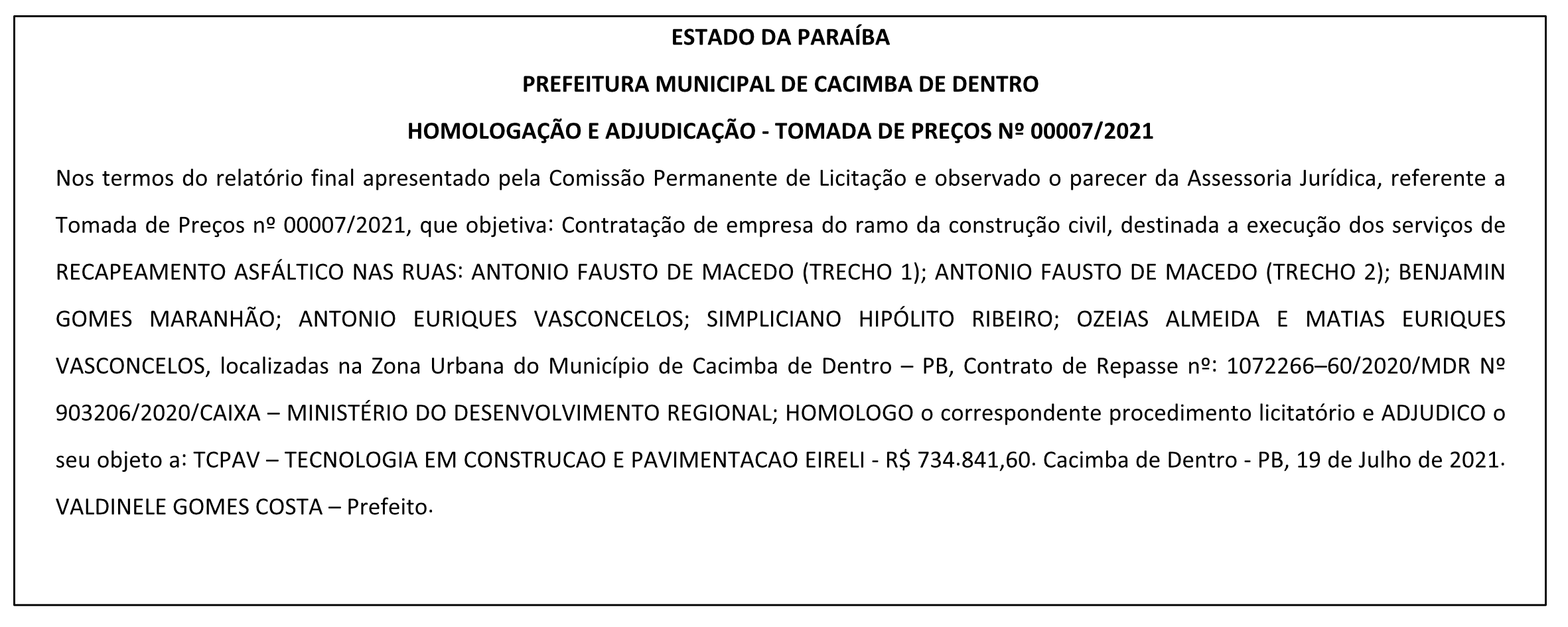 PREFEITURA MUNICIPAL DE CACIMBA DE DENTRO – HOMOLOGAÇÃO E ADJUDICAÇÃO – TOMADA DE PREÇOS Nº 00007/2021